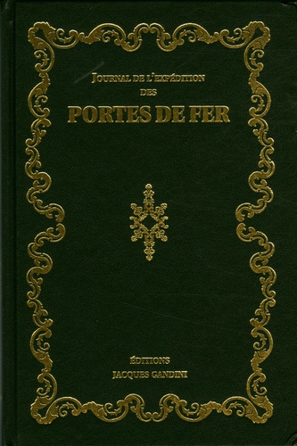 Charles Nodier - Journal de l'expédition des Portes de fer.