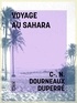 Charles Norbert Dourneaux-Duperré et Henri Duveyrier - Voyage au Sahara.