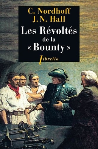 Charles Nordhoff - Les révoltés de la Bounty - L'odyssee de la Bounty T1.