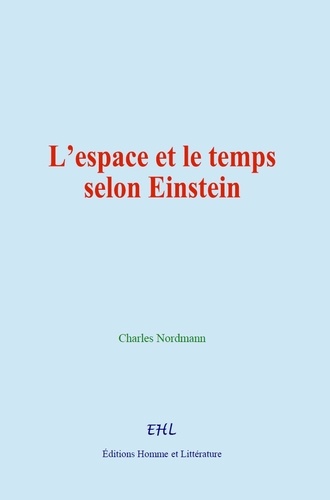 L’espace et le temps selon Einstein