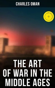 The Art of War in the Middle Ages
