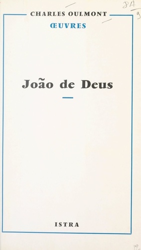 João de Deus. L'homme, le poète, le penseur