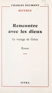 Rencontre avec les dieux