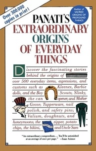Charles Panati - Extraordinary Origins of Everyday Things.