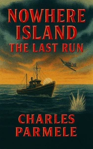 Nowhere Island: The Last Run