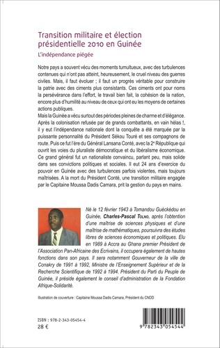 Transition militaire et élection présidentielle 2010 en Guinée. L'indépendance piégée