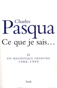 Ce que je sais....