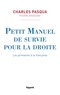 Charles Pasqua et Pierre Monzani - Petit manuel de survie pour la droite - Les primaires à la française.