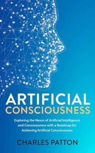 Artificial Consciousness