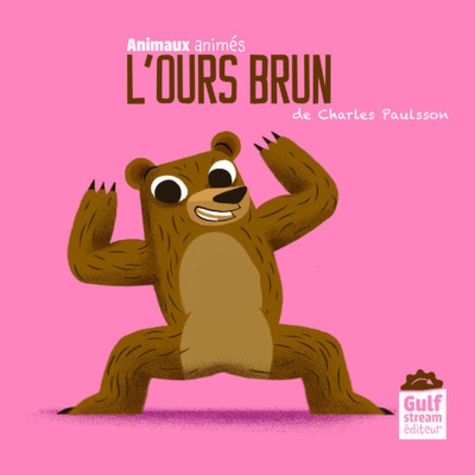 Charles Paulsson - L'ours brun.