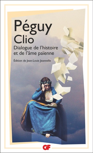 Clio. Dialogue de l’histoire et de l’âme païenne