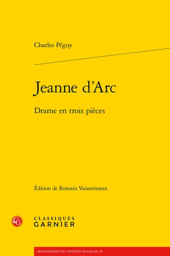 Jeanne d'Arc. Drame en trois pièces