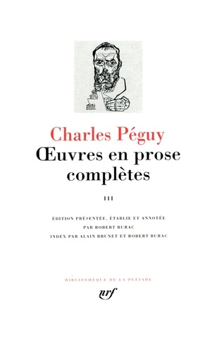 Charles Péguy - Oeuvres en prose complètes - Tome 3.