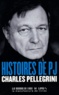 Charles Pellegrini - Histoires de PJ.