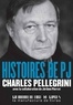 Charles Pellegrini - Histoires de PJ.