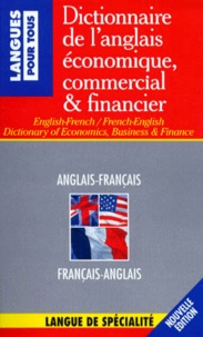 Charles Pelloux et Michel Marcheteau - Dictionnaire de l'anglais économique et commercial.