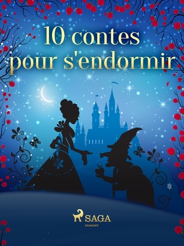 Charles Perrault et Freres Grimm - 10 contes pour s'endormir.