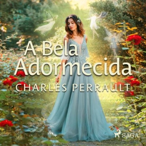 Charles Perrault et Monteiro Lobato - A bela adormecida.