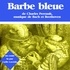 Charles Perrault et Lydie Lacroix - Barbe Bleue.