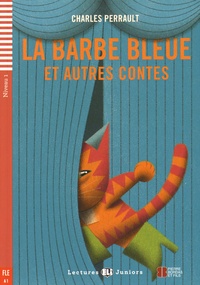 Charles Perrault - La Barbe Bleue et autres contes. 1 CD audio