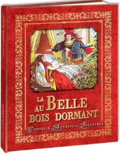 Charles Perrault - La Belle au bois dormant.