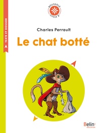 Charles Perrault et Olivier Deloye - Le chat botté - Cycle 2.