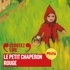 Charles Perrault et Claude Aufaure - Le Petit Chaperon rouge.