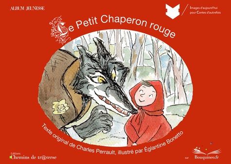 Le Petit Chaperon Rouge