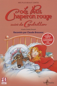 Charles Perrault et Claude Brasseur - Le Petit Chaperon Rouge - Suivi de Cendrillon.