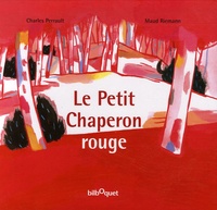 Charles Perrault - Le Petit Chaperon rouge.