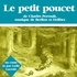 Charles Perrault et Lydie Lacroix - Le Petit Poucet.
