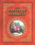 Charles Perrault - Les Contes de Perrault.