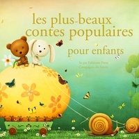 Charles Perrault et Freres Grimm - Les Plus Beaux Contes populaires pour enfants.