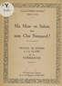 Charles Pessey-Momon et Jehan d'Arc - Ma muse en sabots dans mon clos normand ! - Recueil de poésies à la gloire de la Normandie.