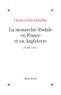 Charles Petit-Dutaillis et Charles Petit-Dutaillis - La Monarchie féodale en France et en Angleterre.