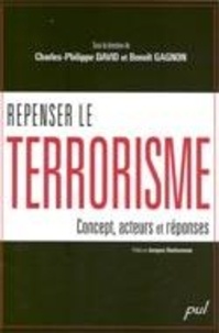 Charles-Philippe David - Repenser le terrorisme.