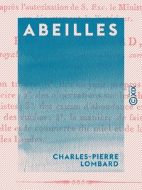 Charles-Pierre Lombard - Abeilles - Sur l'éducation et la conservation des abeilles.