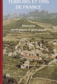 Charles Pomerol - Terroirs Et Vins Francais. Itineraires Oenologiques Et Geologiques, 3eme Edition.