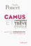Camus et l'impossible trêve civile. Suivi d'une Correspondance avec Amar Ouzegane