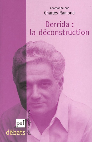 Derrida : la déconstruction