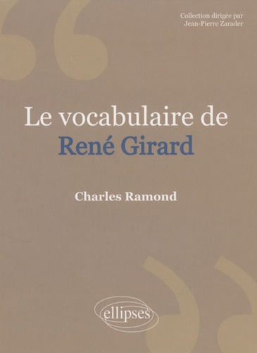 Le Vocabulaire de René Girard