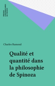 Charles Ramond - Qualité et quantité dans la philosophie de Spinoza.