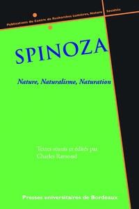 Charles Ramond - Spinoza - Nature, naturalisme, naturation.