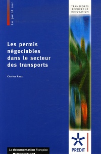 Charles Raux - Les permis négociables dans le secteur des transports.