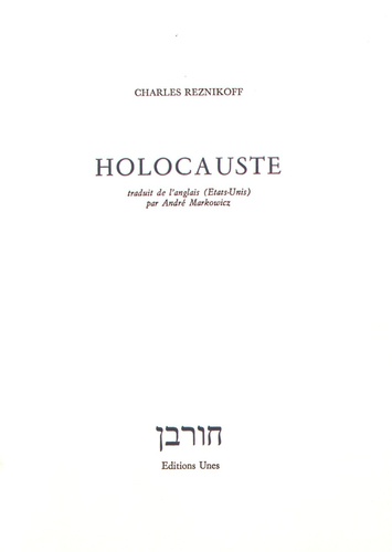 Charles Reznikoff - Holocauste.