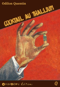 Charles Richebourg - Cocktail au thallium.