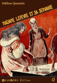 Charles Richebourg - Madame Lefèvre et sa servante.