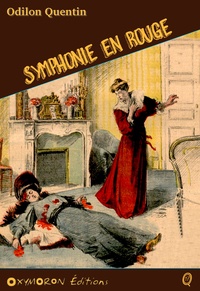 Charles Richebourg - Symphonie en rouge.