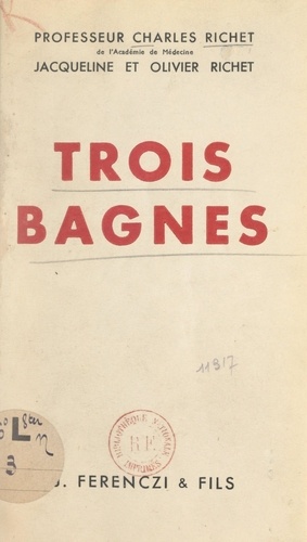 Trois bagnes