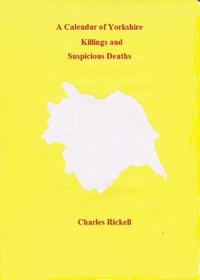A Calendar of Yorkshire Killings and Suspicious Deaths